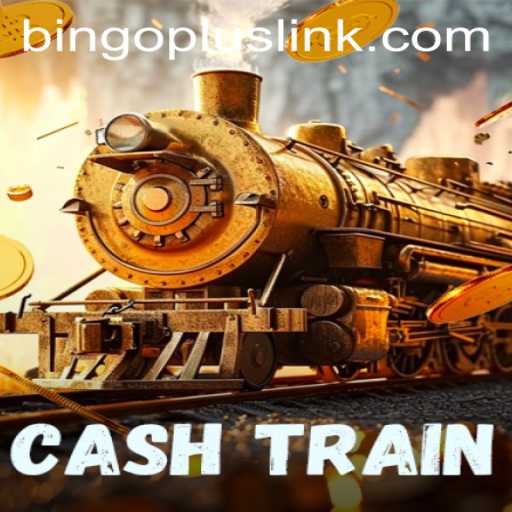 Exploring CashTrain: The Thrilling New BingoPlus Experience