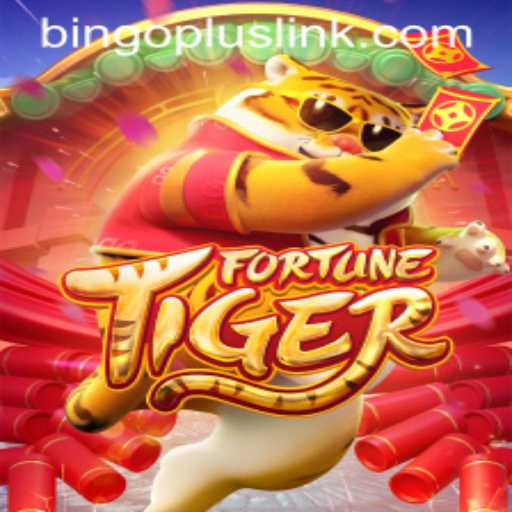 Exploring the Thrilling World of FortuneTiger and Its Connection with BingoPlus
